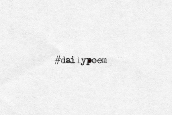#dailypoem