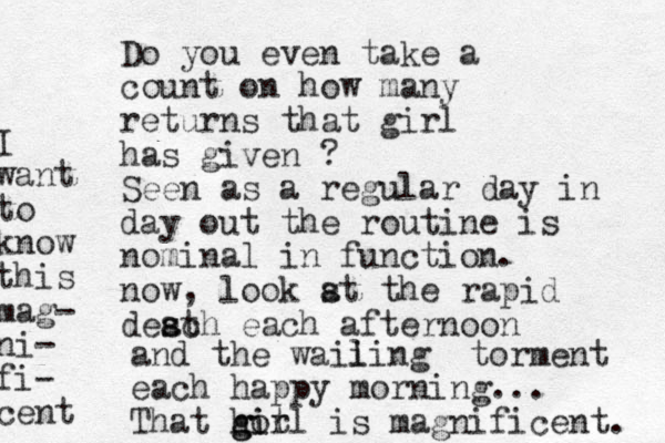 Do you even take a count on how many returns that girl has given ? Seen as a regular day in day out the routine is nominal in function now, look st a the rapid desth s ac each afternoon . and the waii ling torment each happy morning... That hotl g gi ir is magnificent. I want to know this mag- ni- fi- cent 