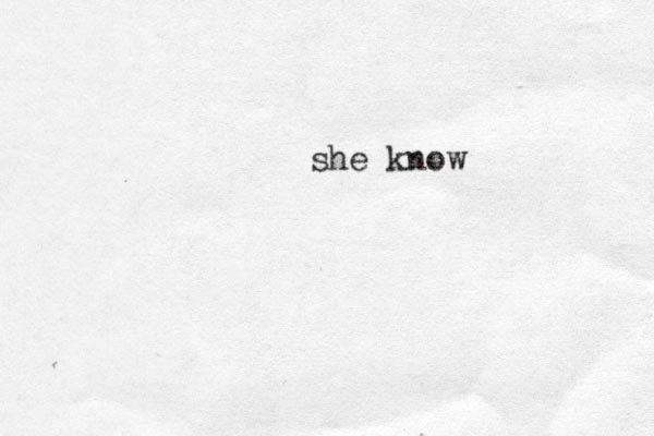 she know 