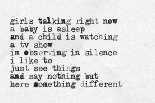 girls talking right now a baby is asleep and a child is watching a tv show im observing in silence i like to just see things and say nothing but here something different 