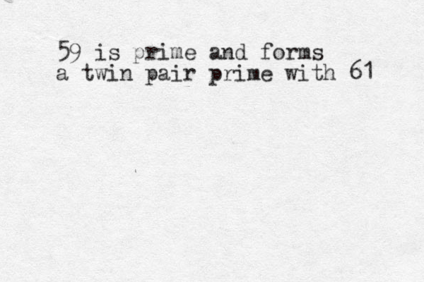 59 is prime and forms a twin pair prime with 61 