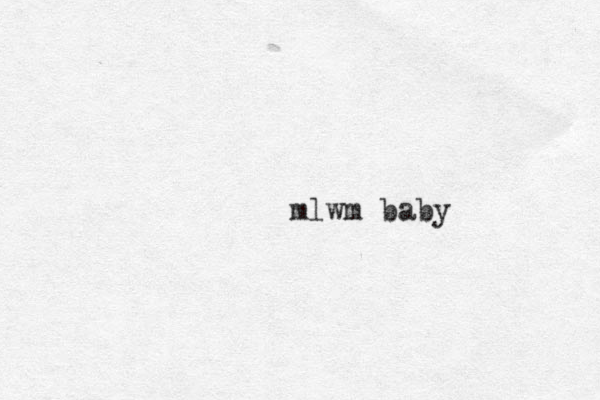 mlwm baby