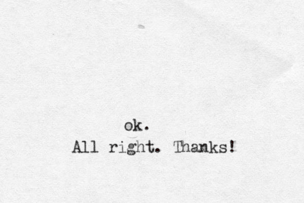 ok. All right. Thanks! 