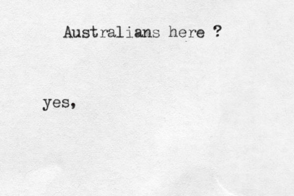 Australians here ? yes, 