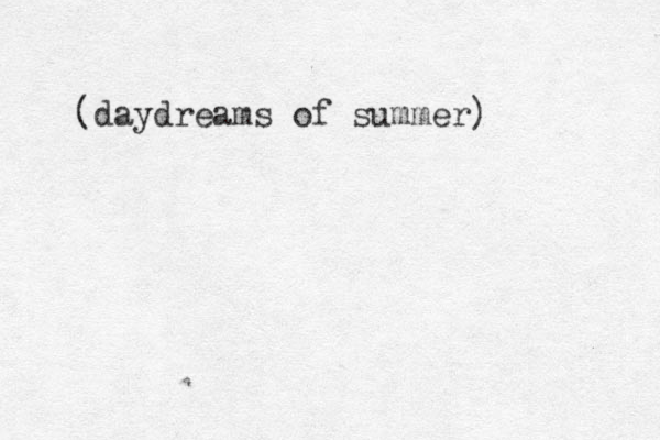 (daydreams of summer) 