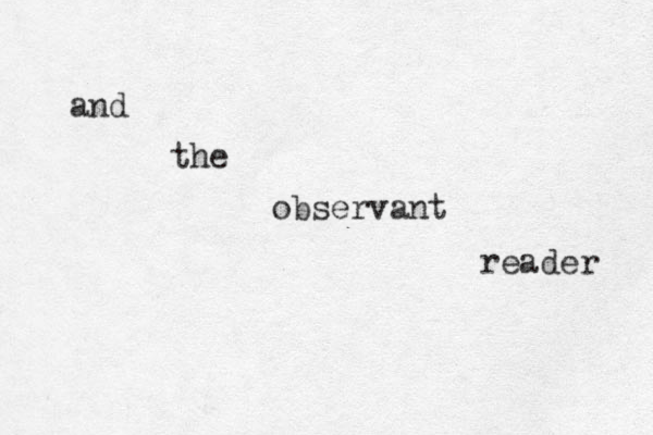 and the observant reader 