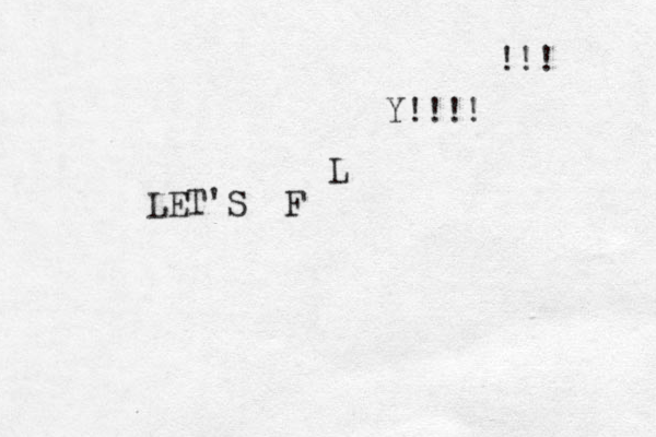 LET'S F L Y!!!! !!! 