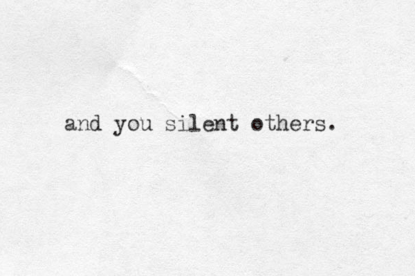 and you silent others. 