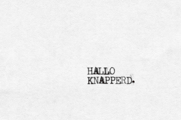 HALLO KNAPPERD. 