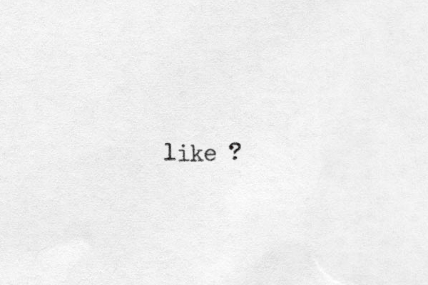 like ?