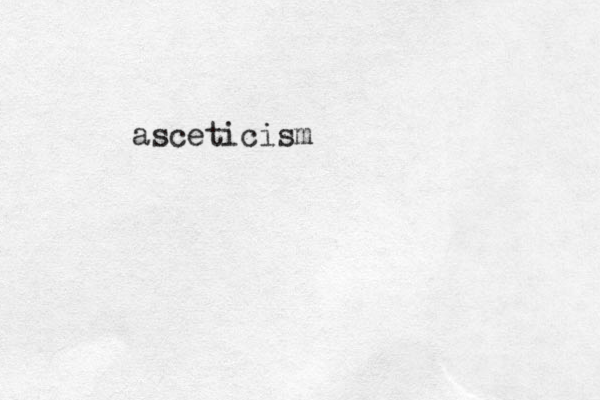 asceticism