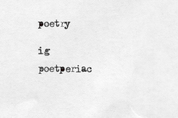 poetry ig poetperiac