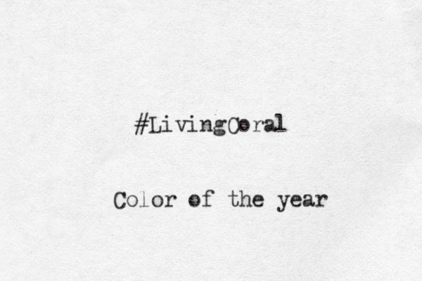 #LivingCoral Color of the year
