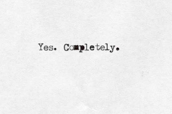 Yes. Completely.