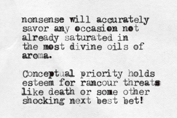 nonsense will accurately savor any occasion not already saturated in the most divine oils of aroma. Conceptual priority holds esteem for rancour threats like death or some other shocking next best bet!