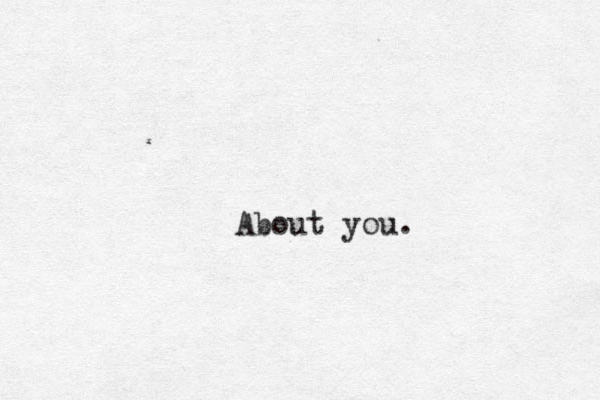 About you. 