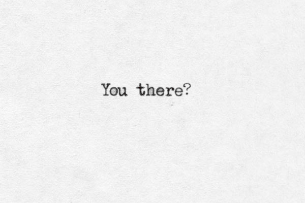 You there? 