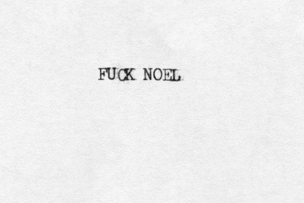 FUCK NOEL