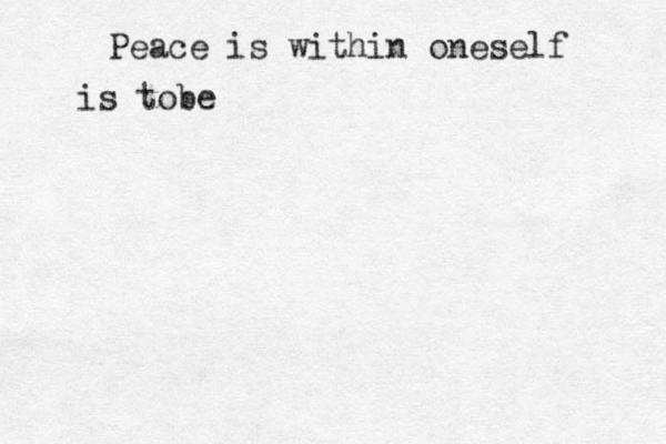 Peace is within oneself is tobe