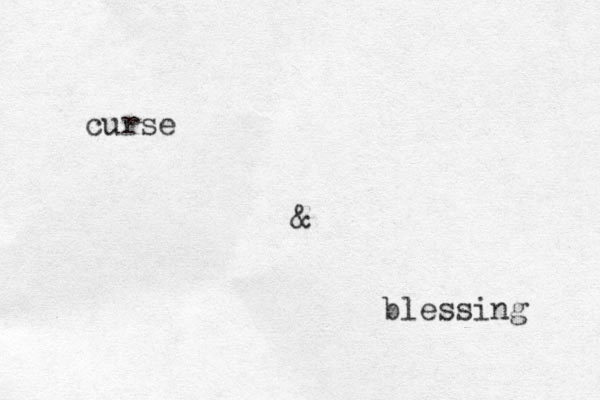 curse & blessing 