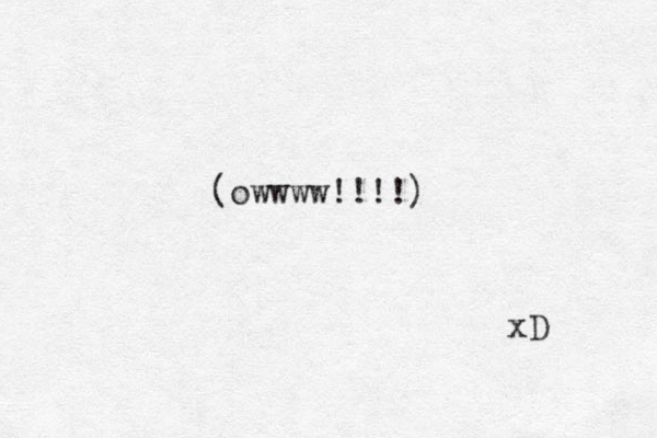(owwww!!!!) xD 