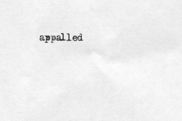 appalled