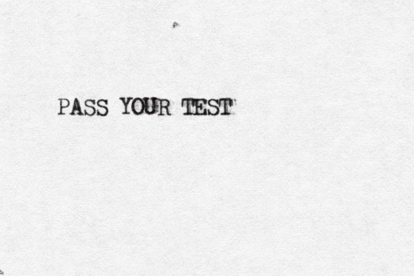 PASS YOUR TEST