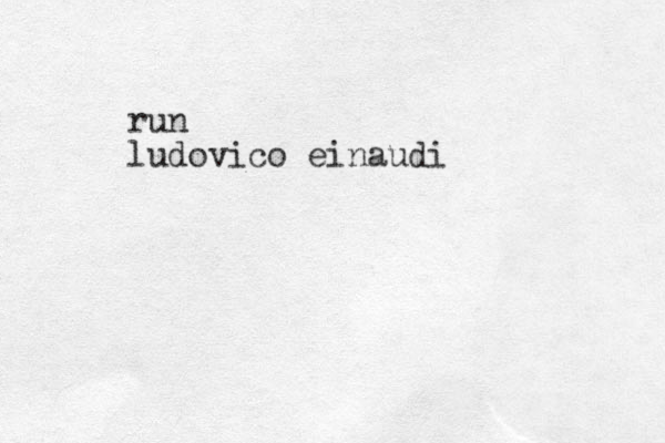 run ludovico einaudi 