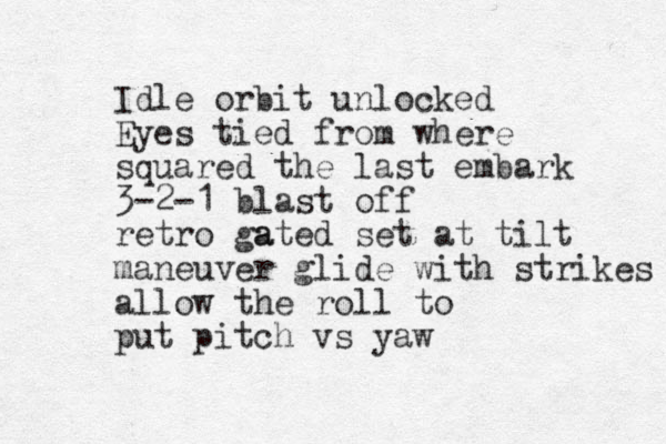 Idle orbit unlocked Eyes tied from where squared the last embark 3-2-1 blast off retro ga ated set at tilt maneuver glide with strikes allow the roll to put pitch vs yaw