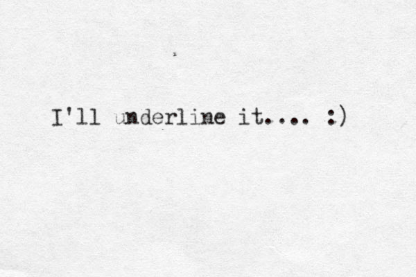 I'll underline it.... :) 