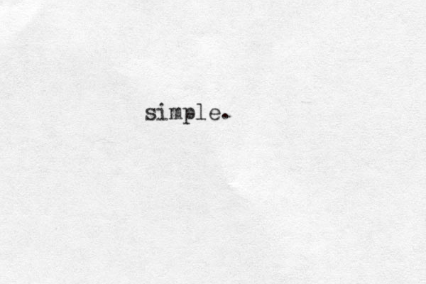 simple.