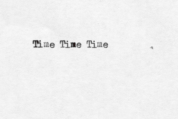 Time Time Time 