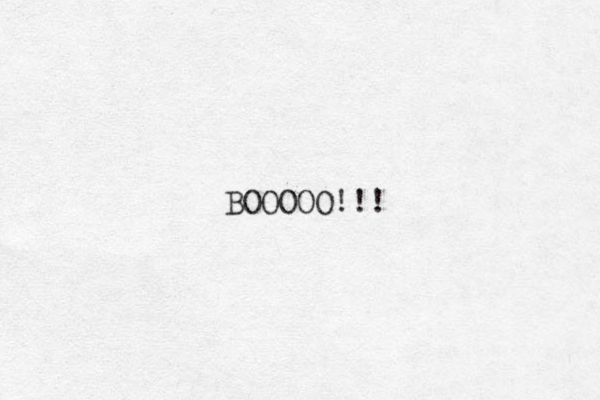 BOOOOO!!!