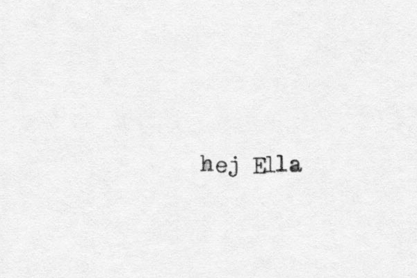 hej Ella