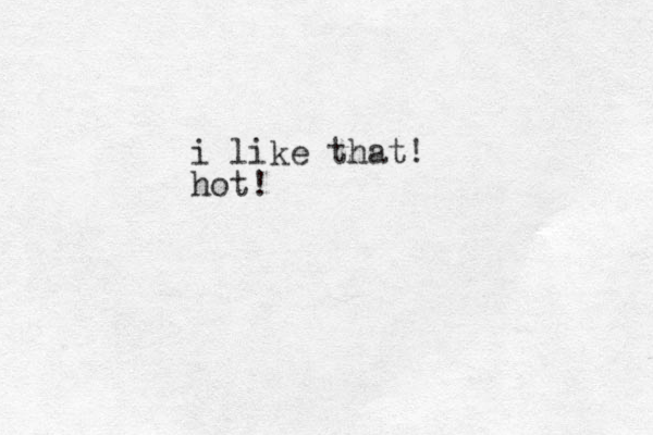 i like that! hot!