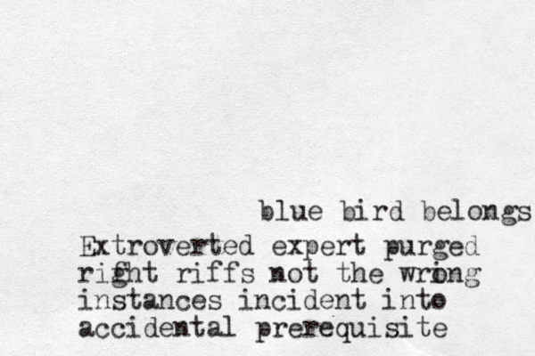 blue bird belongs to Extroverted expert purged rif ght riffs not the wri ong instances incident into accidental prerequisite 