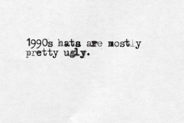 1990s hata s s are mostly pretty ugly. 
