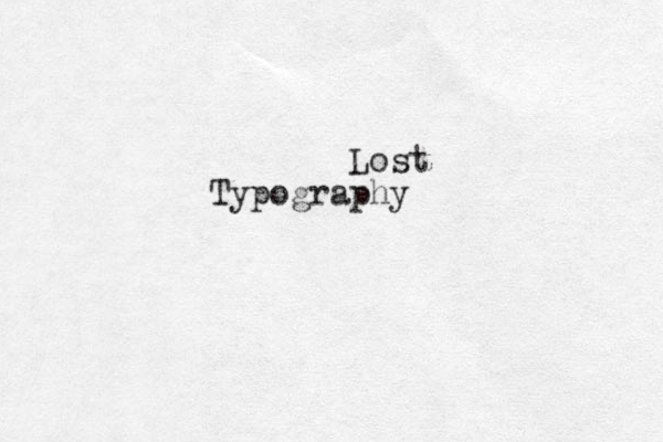 Lost Typography