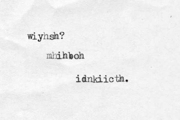 wiyhsh? mhihboh idnkiicth. 