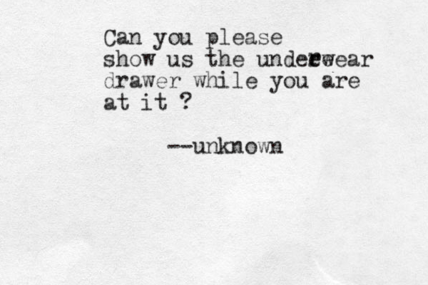 Can you please show us the undeee rwear drawer while you are at it ? --unknown r 