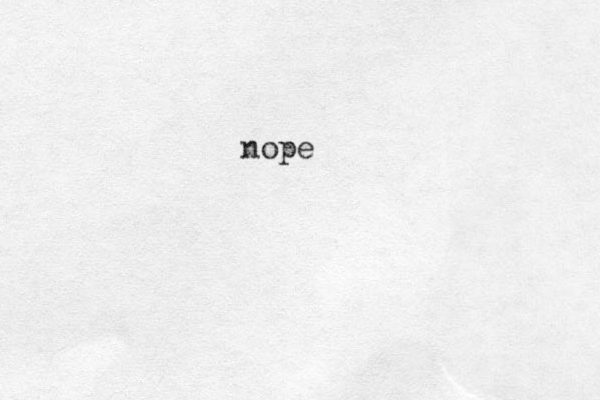 nope