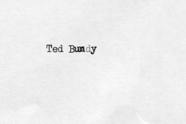 Ted Bundy