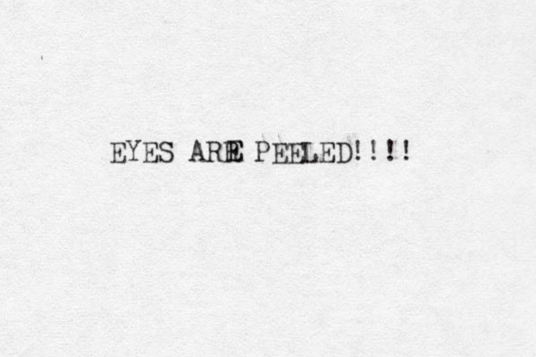 EYES ARR PEELED!!!! E E 