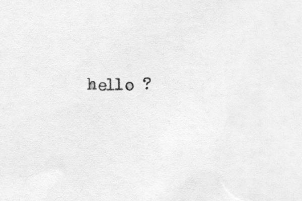 hello ?