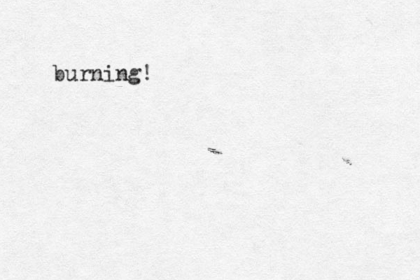 burning!