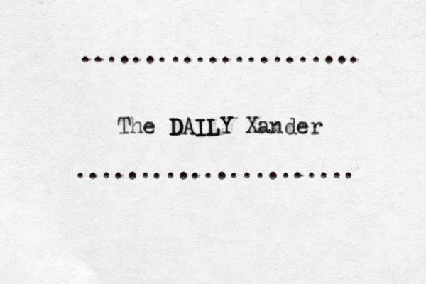 The D D DAILY AILY Xander ...................... ...................... 