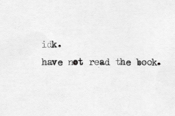 idk. have not read the book. 