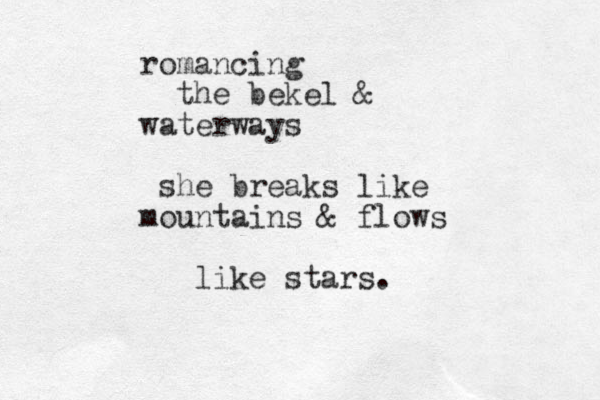romancing the bekel & waterways she breaks like mountains & flows like stars.