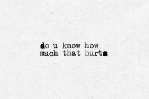 so u d s d s know how much that hurta s s s