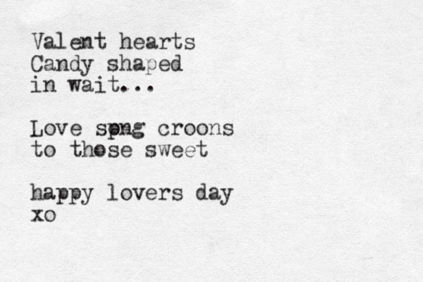 Valent hearts Candy shaped in wait... Love sp ong croons to those sweet happy lovers day xo